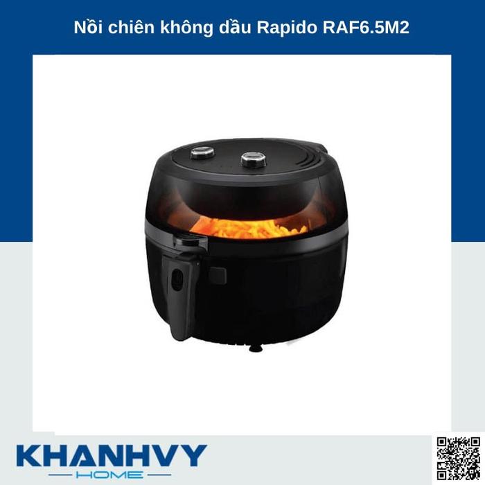 Nồi chiên không dầu Rapido RAF6.5M2, tiện lợi và hiện đại.